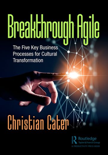Breakthrough Agile - Christian Cater