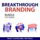 Breakthrough Branding Bundle, 2 in 1 Bundle