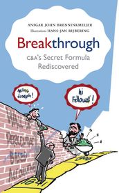 Breakthrough: C&A s Secret Formula Rediscovered