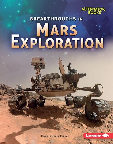 Breakthroughs in Mars Exploration - Karen Latchana Kenney