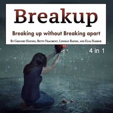 Breakup - Betty Fragment - Gregory Haynes - Elsa Harbor - Lindsay Baines