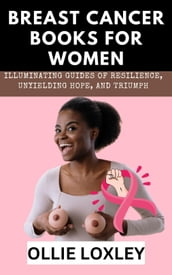 Breast Cancer Books for Women