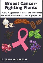 Breast Cancer-Fighting Plants