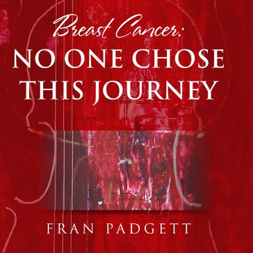 Breast Cancer - Fran Padgett