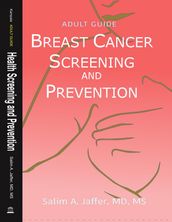 Breast Cancer Screening and Prevention