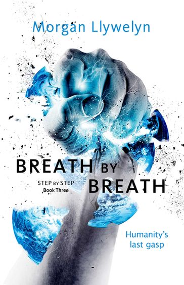 Breath by Breath - Morgan Llywelyn