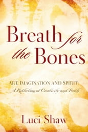 Breath for the Bones