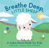 Breathe Deep, Little Sheep