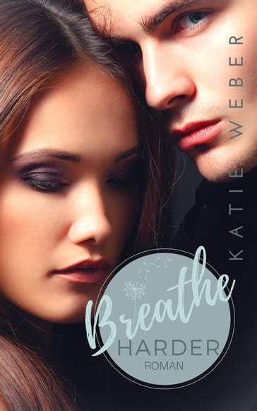 Breathe Harder - Katie Weber