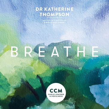 Breathe - Katherine Thompson