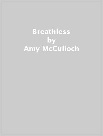 Breathless - Amy McCulloch