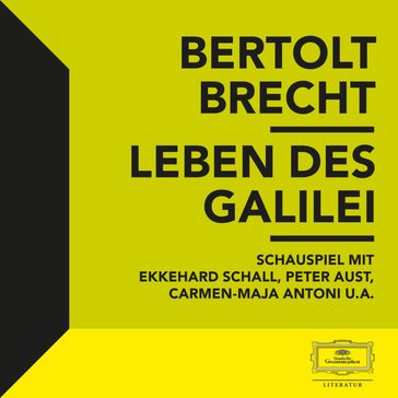 Brecht: Leben des Galilei - Bertolt Brecht - Berliner Ensemble - Hanns Eisler - Leni López - Karl Hans Rockstedt