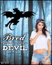 Bred by the New Jersey Devil: Marcy s Story