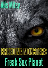 Breeding Monsters: Freak Sex Planet