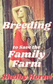 Breeding to Save the Family Farm