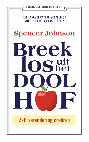 Breek los uit het Doolhof! - Spencer Johnson