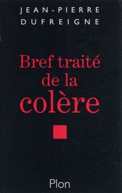 Bref traité de la colère