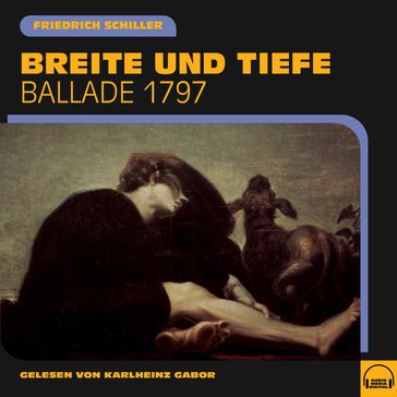 Breite und Tiefe - Friedrich Schiller