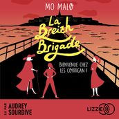 La Breizh Brigade - Tome 1 : Bienvenue chez les Corrigan !