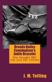 Brenda Bailey Cunningham s Ankle Bracelet