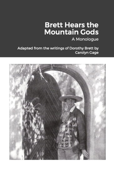 Brett Hears the Mountain Gods - Carolyn Gage