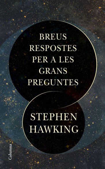 Breus respostes per a les grans preguntes - Stephen Hawking