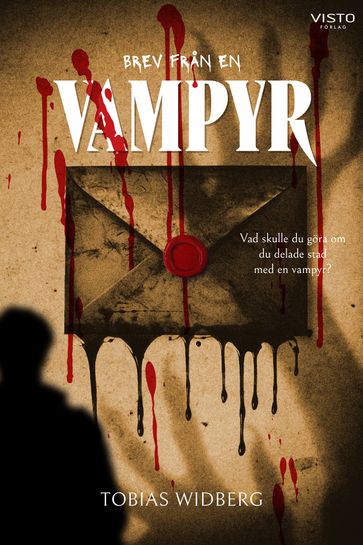 Brev fran en vampyr - Tobias Widberg