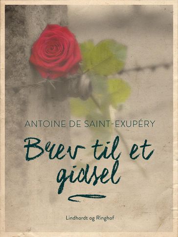 Brev til et gidsel - Antoine de Saint-Exupéry