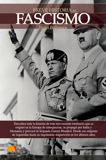 Breve Historia del Fascismo - Iñigo Bolinaga Irasuegui