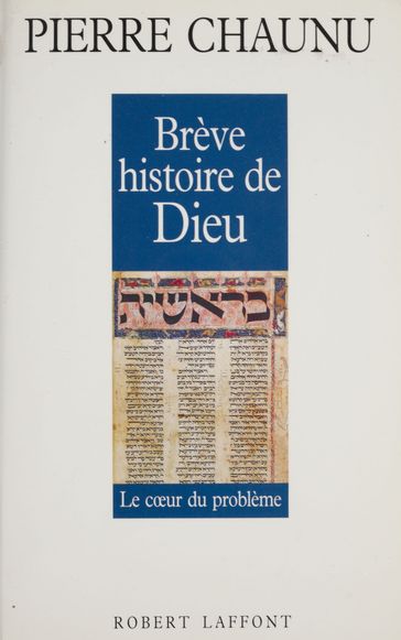 Brève histoire de Dieu - Pierre Chaunu