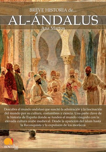 Breve historia de al-Ándalus - Ana Martos Rubio