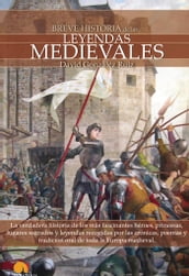 Breve historia de las leyendas medievales