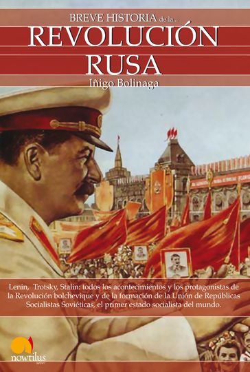 Breve historia de la revolución rusa - Iñigo Bolinaga Irasuegui