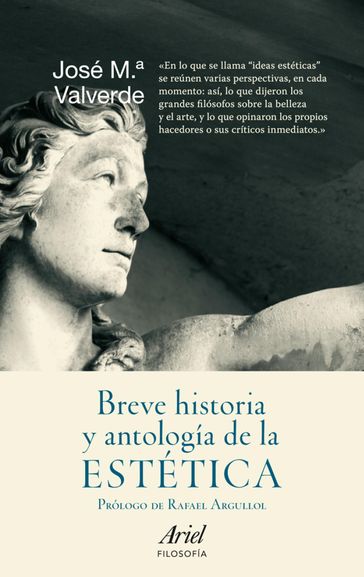 Breve historia y antología de la estética - José María Valverde Pacheco