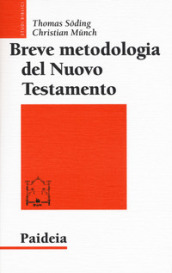 Breve metodologia del Nuovo Testamento