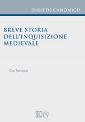 Breve storia dell inquisizione medievale