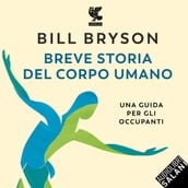 Breve storia del corpo umano