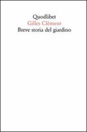 Breve storia del giardino