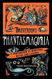 Breverton s Phantasmagoria