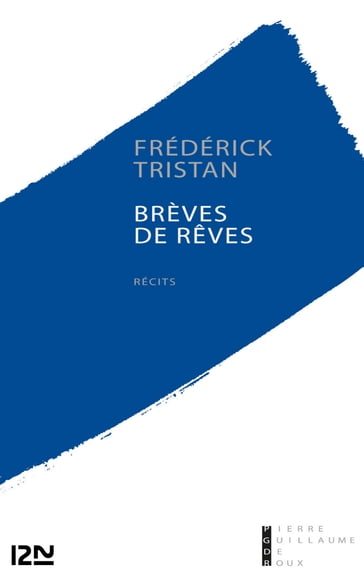 Brèves de rêves - Frédérick Tristan