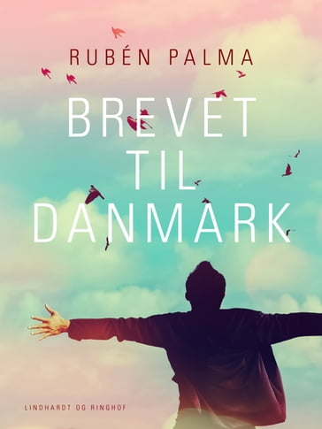 Brevet til Danmark - Rubén Palma