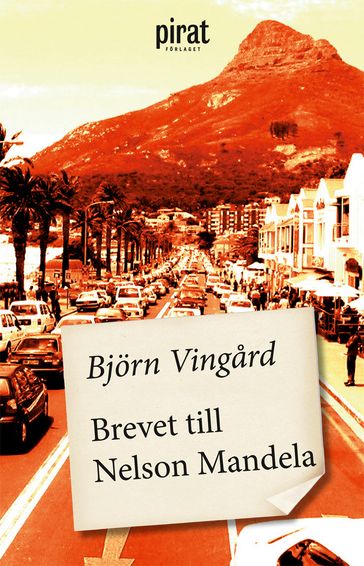 Brevet till Nelson Mandela - Bjorn Vingard