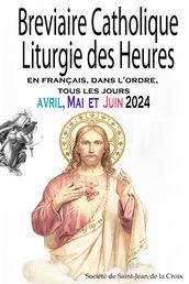 Breviaire Catholique Liturgie des Heures: en français, dans l