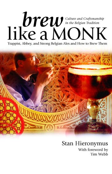 Brew Like a Monk - Stan Hieronymus