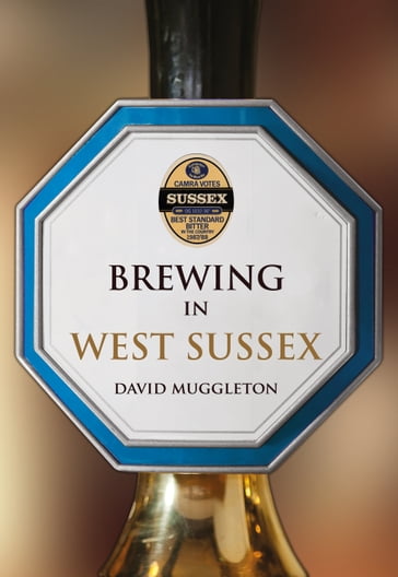 Brewing in West Sussex - David Muggleton