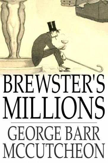 Brewster's Millions - George Barr McCutcheon