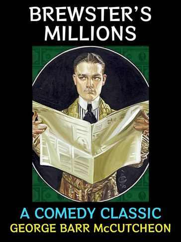 Brewster's Millions - George Barr McCutcheon