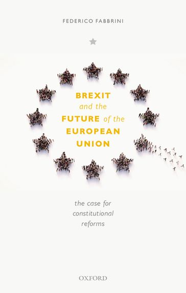 Brexit and the Future of the European Union - Federico Fabbrini