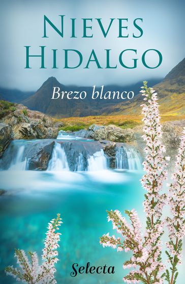 Brezo blanco - Nieves Hidalgo