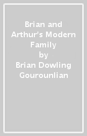 Brian and Arthur s Modern Family
